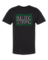 Bulldog Strong Shirt